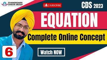 Equation class 6 for CDS NDA AFCAT mathematics by Sandeep Brar