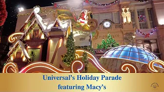 Universal’s Holiday Parade featuring Macy’s