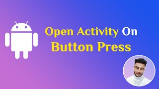 Open activity on button press Part4 | Android app development tutorial for beginners in Hindi