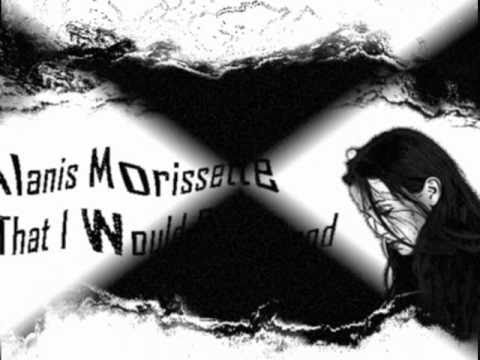 Alanis Morissette That I Would Be Good With Lyrics Youtube