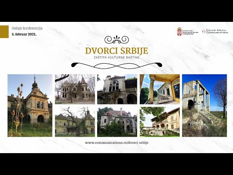 Dvorci Srbije - Onlajn konferencija