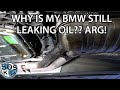 BMWs Are Designed To Leak Oil Forever! - Adventures in E46 Oil Leak Repair