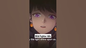 Wild Fighter Idle - (First Impression)