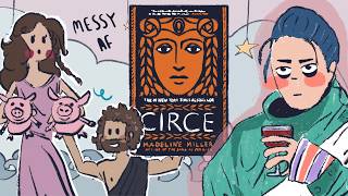 I Recapped Circe Like a Messy Greek Nymph