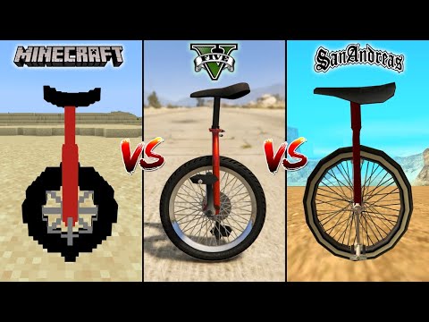 MINECRAFT UNICYCLE VS GTA 5 UNICYCLE VS GTA SAN ANDREAS UNICYCLE - WHICH IS BEST?