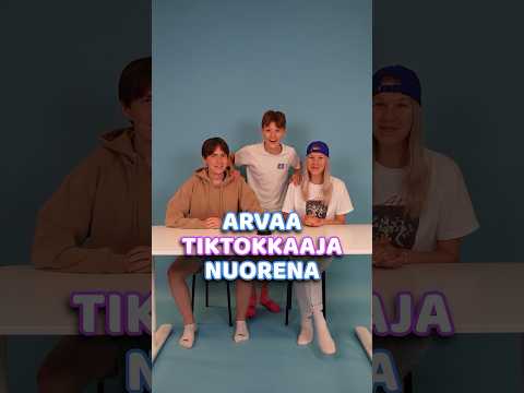 ARVAA TIKTOKKAAJA NUORENA!🔥😎