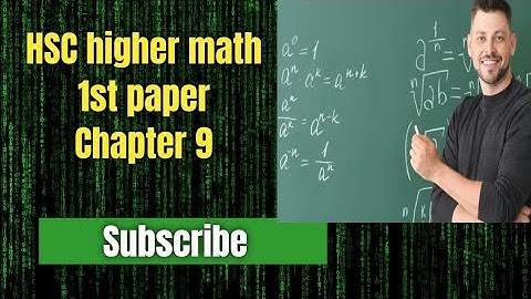 HSC higher math 1st paper chapter 9.3 (part 2)