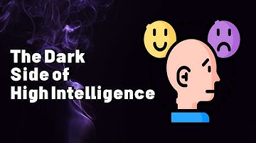 The Dark Side of High Intelligence