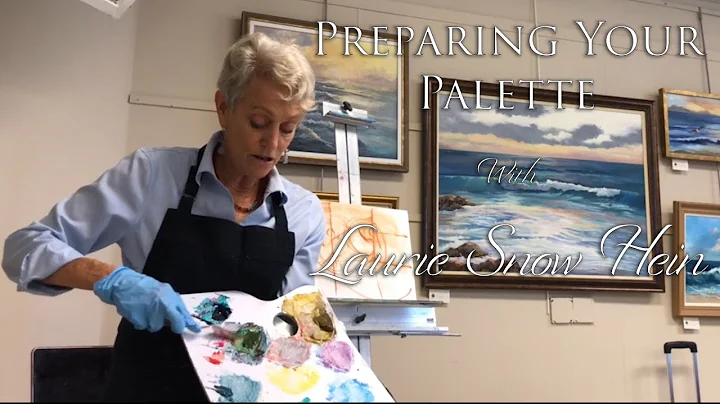 Preparing Your Palette with Laurie Snow Hein