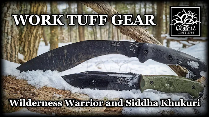 Work Tuff Gear Wilderness Warrior and Siddha Khukuri: Teaming Up for My Shelter Build Tasks!