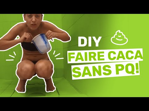 DIY: FAIRE CACA SANS PQ