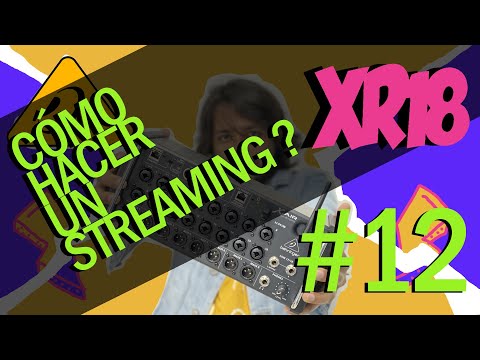 BEHRINGER XR18 - COMO HACER UN STREAMING CON LA XR18  - ESPAÑOL - VIDEO 12