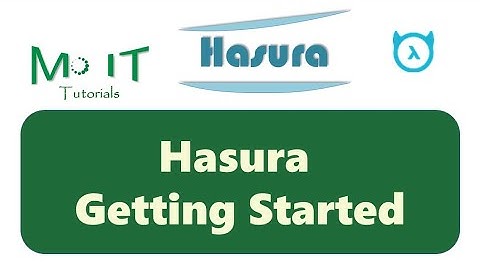 #hasura #docker #graphql Get Started With Hasura in 20 mins in 2022