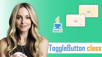#21  JavaFX  | Complete Beginners | Class ToggleButton [1]