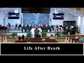 4 23 2025 Life After Death 4 23 2025 Life After Death