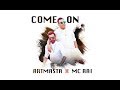 Artmasta x MC  Rai ( Come on ) | Video Officiel |