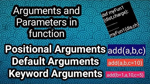 Arguments and Parameters in Python Functions | Types of Arguments  | CBSE Computer Science Class 12