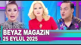 Beyaz Magazin 25 Eylül 2025