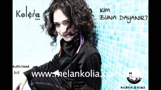 Kolera Kim Buna Dayanir 2012
