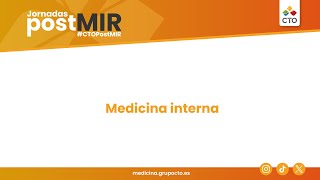 Jornadas PostMIR 2024 Medicina Interna