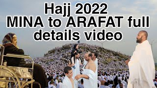 Hajj 2022 mina to Arafat full details video dekhe kaise kya hota hai