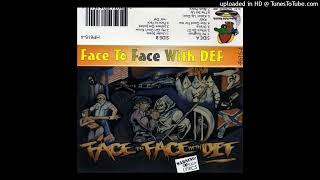 B-Def - Face-2-Face With Def (OG Instrumental)