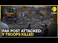 Pak-Afghan Ceasefire Threatened By Violence; 9 Troops Killed | WION News