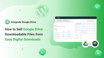 How to Sell Google Drive Downloadable Files from Easy Digital Downloads