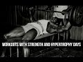 A Look At Workouts With Strength & Hypertrophy Days