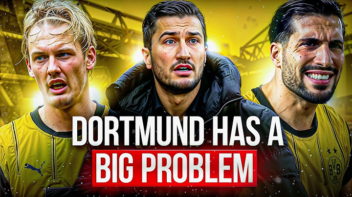 It's time to talk about WHY Borussia Dortmund’s in CRISIS…