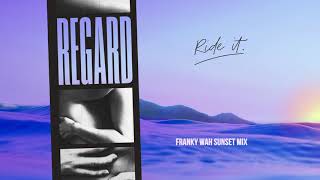 Regard - Ride it (Franky Wah Remix) Resimi