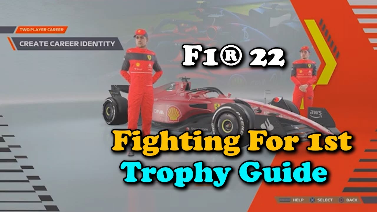 F1 22: Fighting For 1st Trophy Guide 