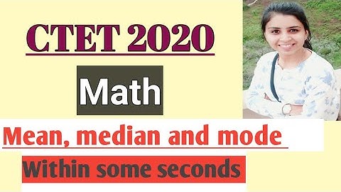 CTET 2020 | Maths | Mean median mode. #ctet2020 #ctetmaths Part 8