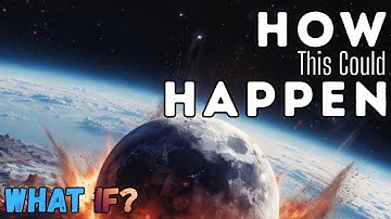 What If The Moon Got Super Close To Earth?