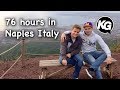 76 hours in Naples Italy and Mount Vesuvius &#39;14 /  Realtor Naples