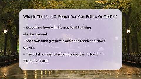 What Is The Limit Of People You Can Follow On TikTok? - Everyday-Networking