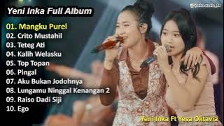 YENI INKA FEAT. YESA OKTAVIA - MANGKU PUREL | FULL ALBUM TERBARU