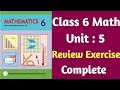 Class 6 Math Unit 5 Review Exercise Complete | Class 6 Math Review Exercise | 6th Class Math