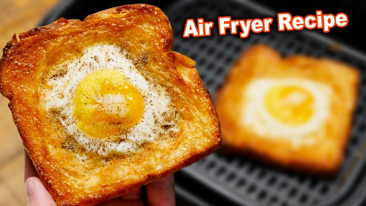 Air Fryer Egg Toast Recipe YouTube