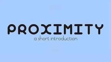 Proximity: A Short Introduction