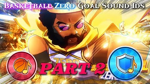 Basketball Zero Goal Sound Effect Ids - Part 2