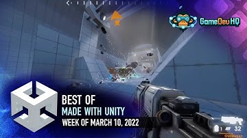 BEST OF MADE WITH UNITY #171 - Week of March 10, 2022