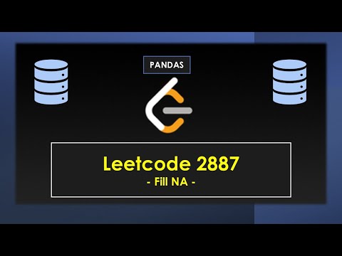 Leetcode 2887 - Fill Na [Pandas]