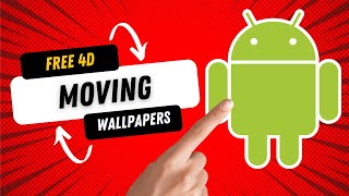 How to Get Free 4D Moving Wallpapers on Android screenshot 3