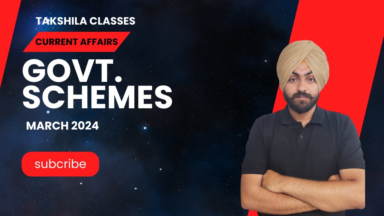 CURRENT AFFAIRS | GOVT SCHEMES | MARCH 2024 | CDS II 2024 | NDA II 2024 ...