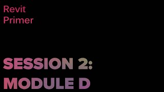 Famous REVIT PRIMER - SESSION 2: MODULE D Profile
