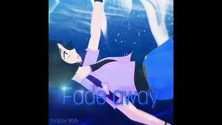 Fade Away