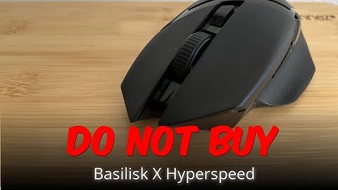 do not buy the basilisk x hyperspeed from razer