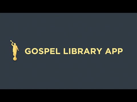 Gospel Library App Tutorial