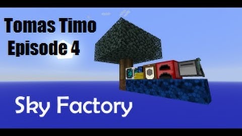 Sky Factory Ep 4 Cobblestone generator!
